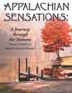 Appalachian Sensations A Journey Through the Seasons